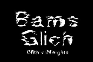 Bams Glitch: The Ultimate Decorative Typeface for Edgy Branding