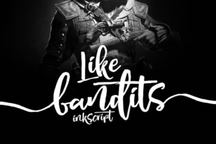 Like Bandits Ink: The Perfect Handwritten Script for Crafters